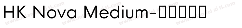 HK Nova Medium字体转换